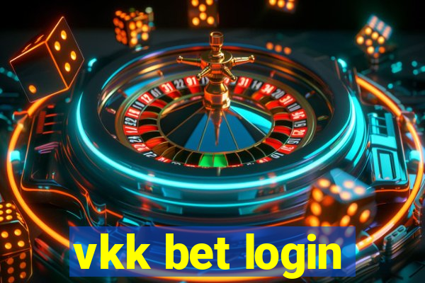 vkk bet login